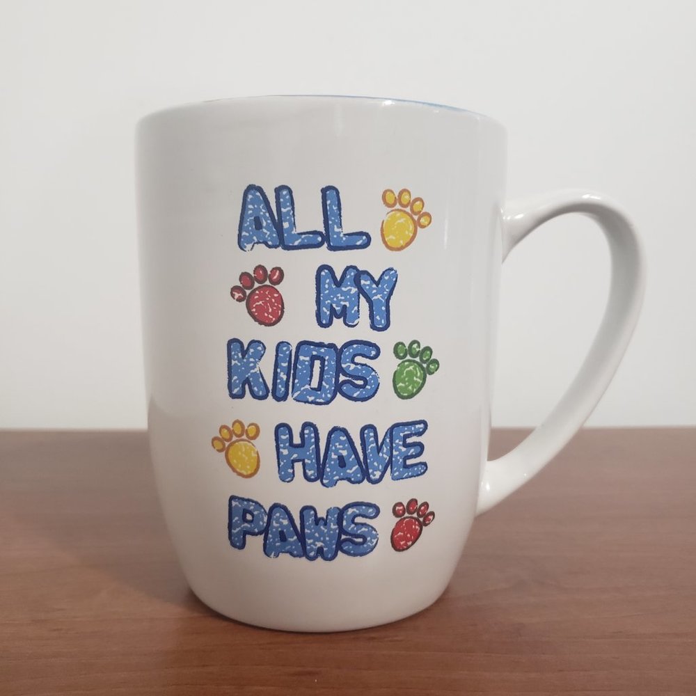 Animal Mama Mug All My Kids Have Paws PetRageous Designs Handcrafted Stoneware